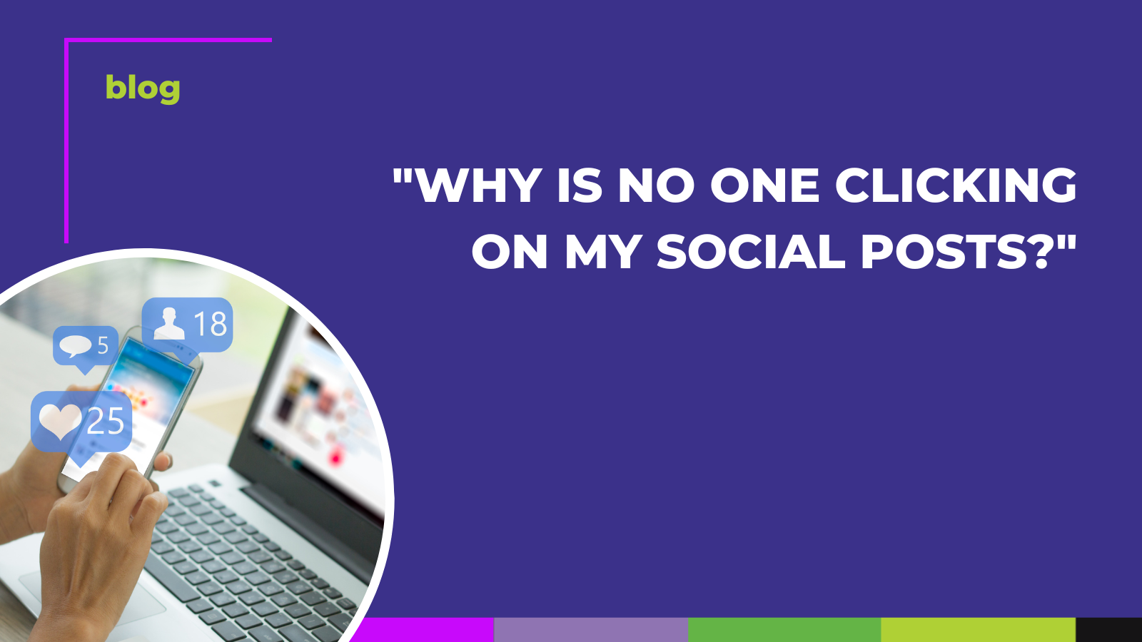Why is no one clicking on my social posts? RISE Media Strategy