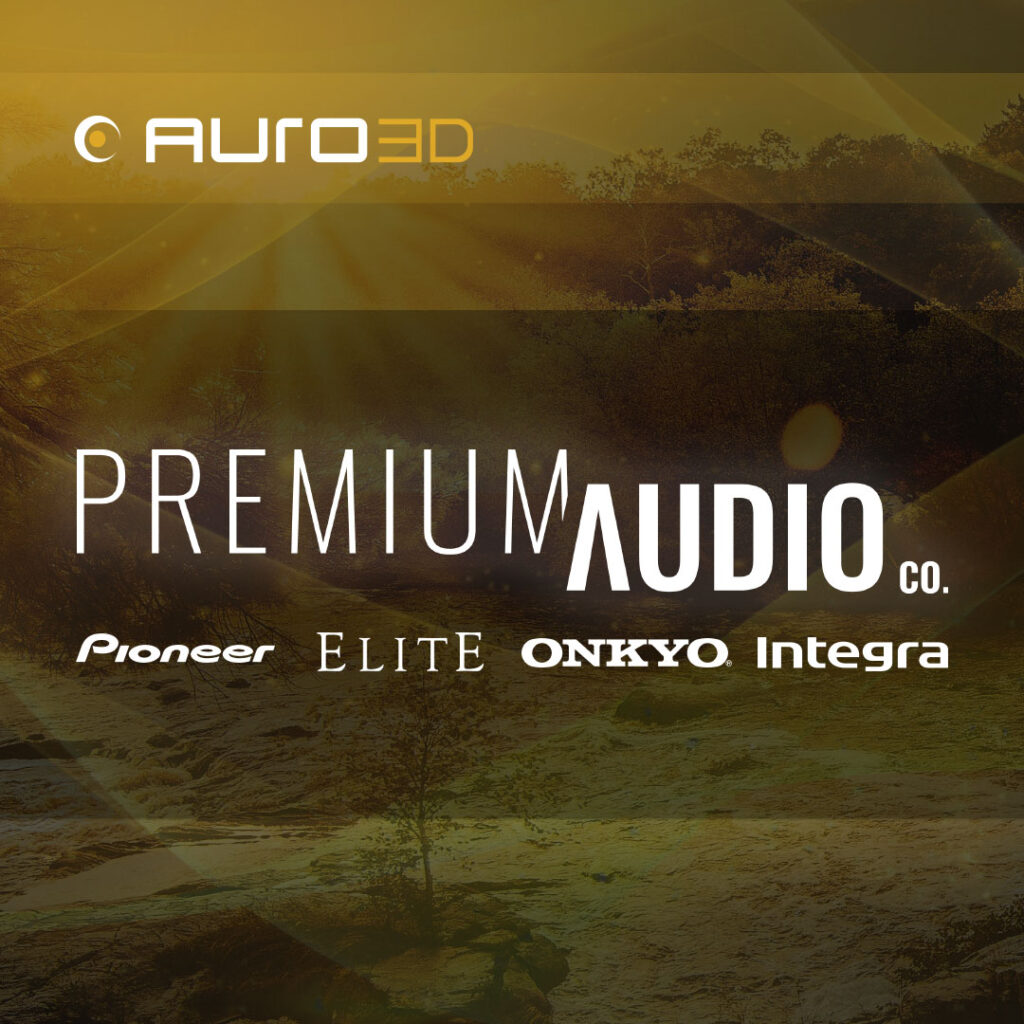 NEWAURO and Premium Audio Celebrate the Release of Multiple Flagship Hardware Devices That Support the AURO-3D® Immersive Audio Format